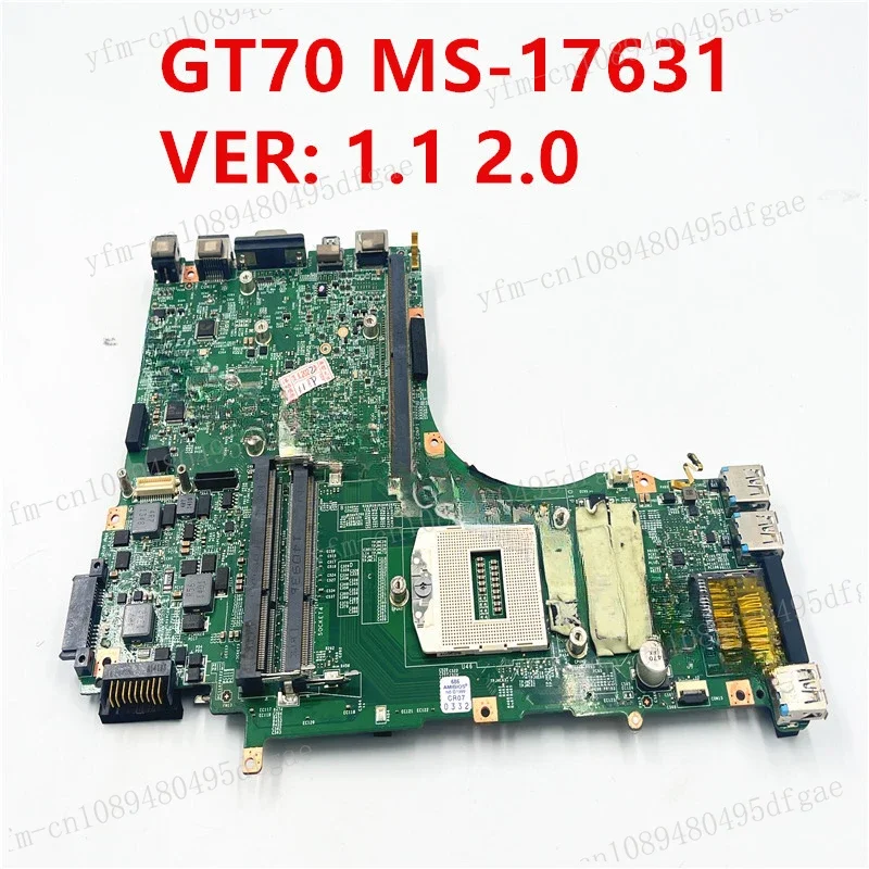 Original For MSI GT70 Laptop Motherboard MS-1763 MS-17631 VER: 1.1 2.0 DDR3 100% Test Perfect