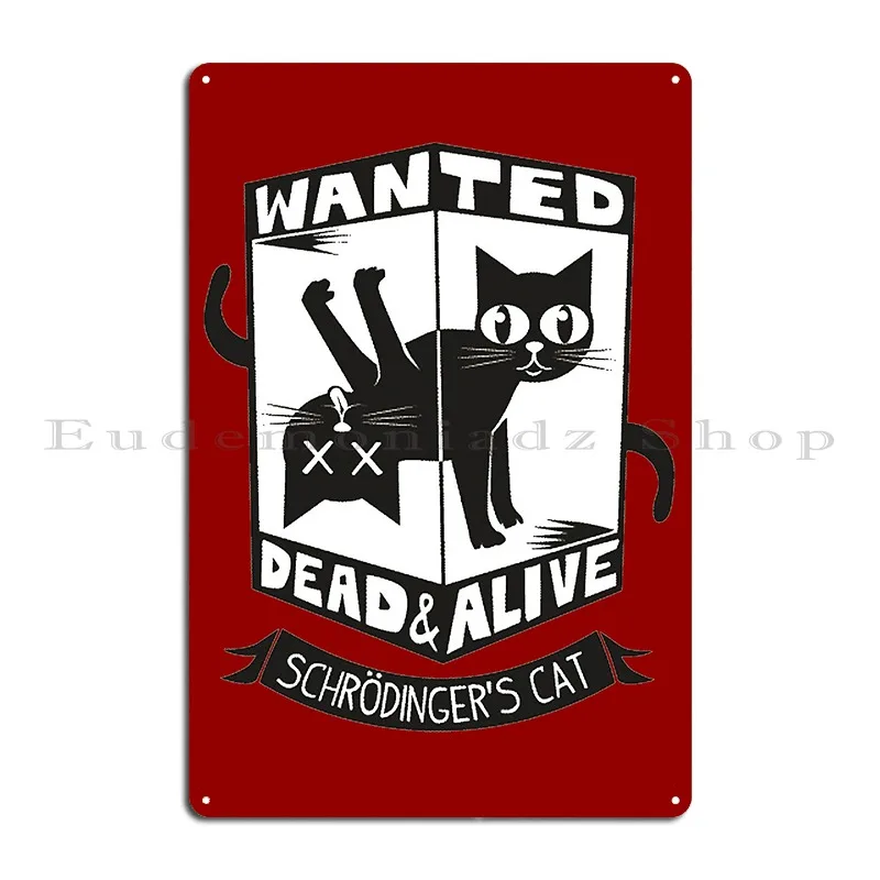 Schrodinger S Cat Metal Sign Wall Mural Cinema Bar Design Home Tin Sign Poster