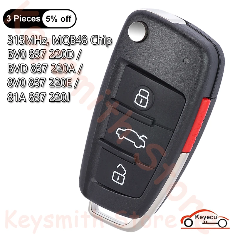 KEYECU 4 Buttons 315MHz MQB48 Chip for Audi A3 2013 - 2017 Auto Flip Remote Key Fob BV0837220D BVD837220A 8V0837220E 81A837220J