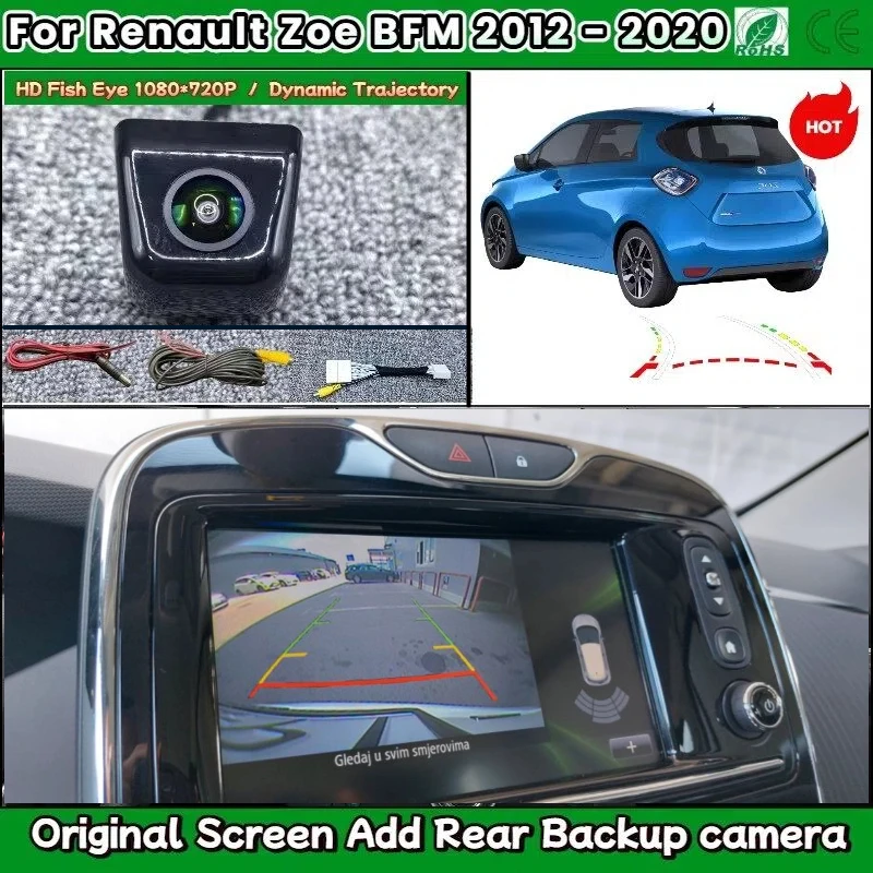 for-renault-zoe-bfm-2012-2020-factory-unit-oem-screen-add-reversing-camera-hd-backup-camera-rear-view-camera-fish-eye-lens