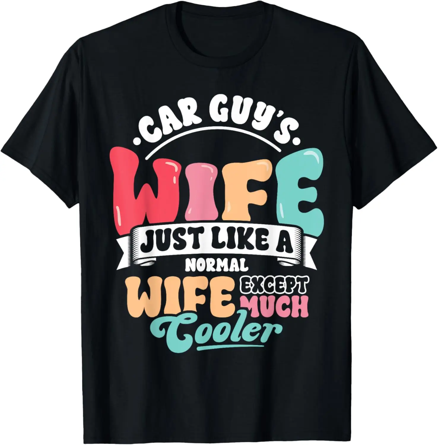 Funny Car Guy's Wife Definition Car Enthusiasts Racer Gift T-Shirt