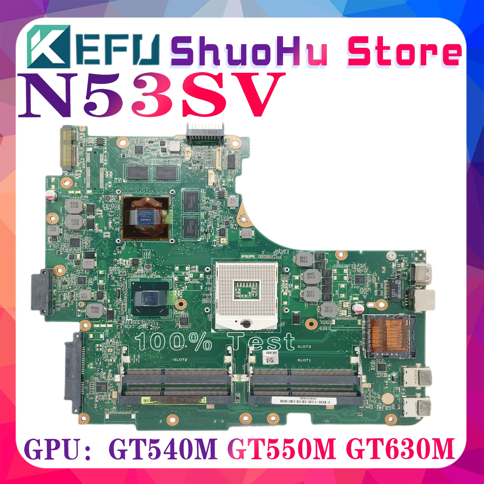 

KEFU N53SV Motherboard For ASUS N53S N53SV N53SN N53SM Laptop Mainboard GPU GT630M GT550M GT540M 1GB/2GB DDR3 100% Working Well