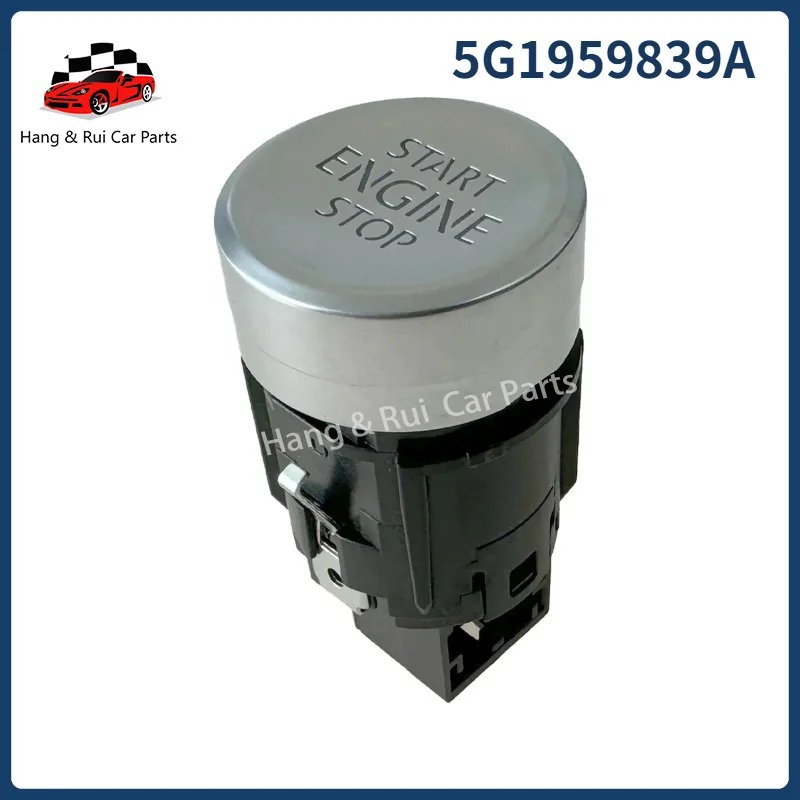 5G1959839A New Engine Start Stop Button Switch LHD for VW Golf 7 7.5 GTI e-Golf MK7 GTE 2013-2021 T-Roc R-Line 2018-  5G1959839B