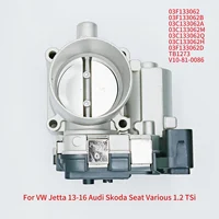 03F133062 03F133062B 03F133062D TB1273 V10-81-0086 cuerpo del acelerador adecuado para VW Jetta 13-16 Audi Skoda Seat varios 1,2 TSi