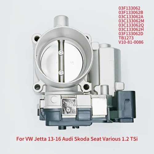 03F133062 03F133062B 03F133062D TB1273 V10-81-0086 cuerpo del acelerador adecuado para VW Jetta 13-16 Audi Skoda Seat varios 1,2 TSi