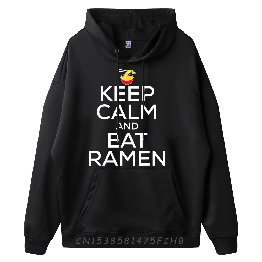 Keep Calm And Eat Ramen Funny Ramen Noodle Spicy Lovers Vintage Pullover Hoodies Casual Everyday New Year Party