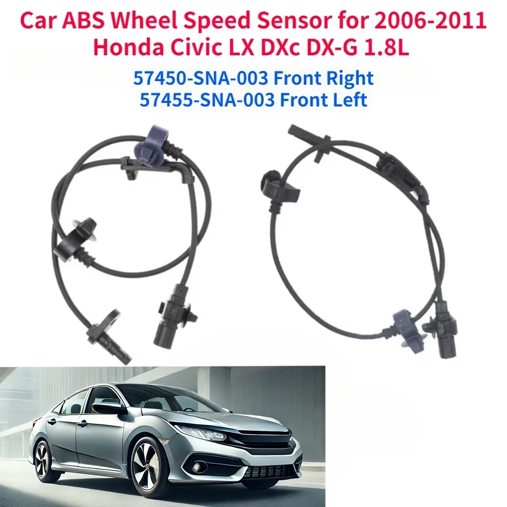 Car Sensors ABS Wheel Speed Sensor for 2006-2011 Honda Civic LX DXc DX-G 1.8L 57450-SNA-003 57455-SNA-003 Front Left Front Right