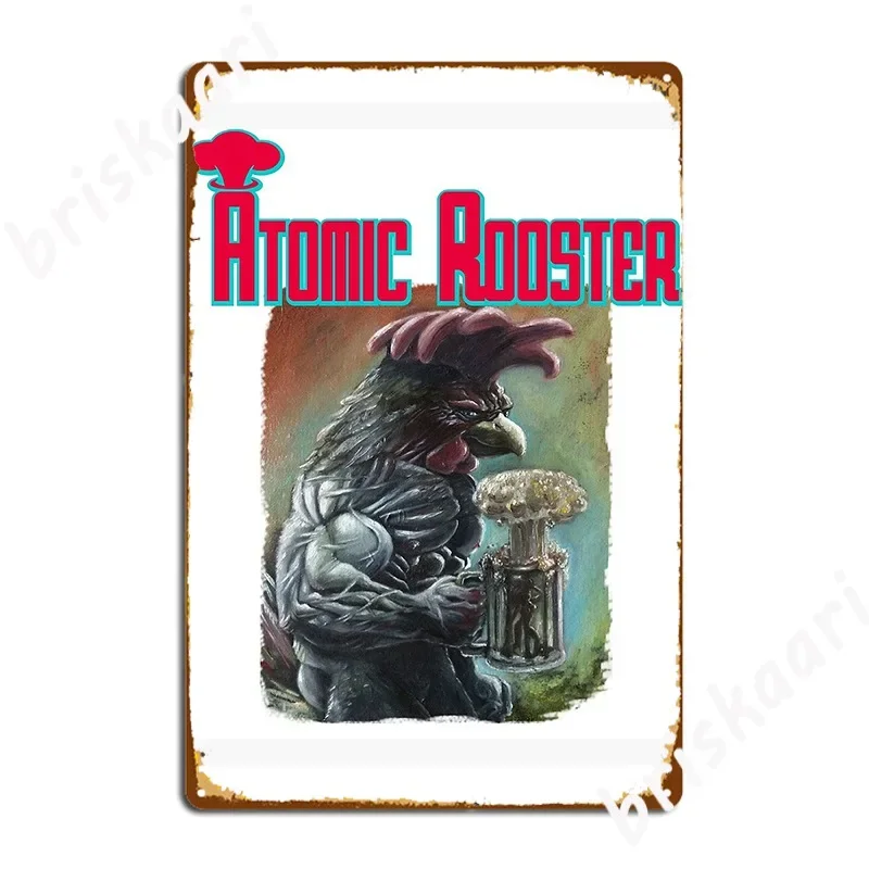 Atomic Rooster Poster Metal Plaque Wall Decor Cinema Garage Bar Cave Decoration Tin sign Poster