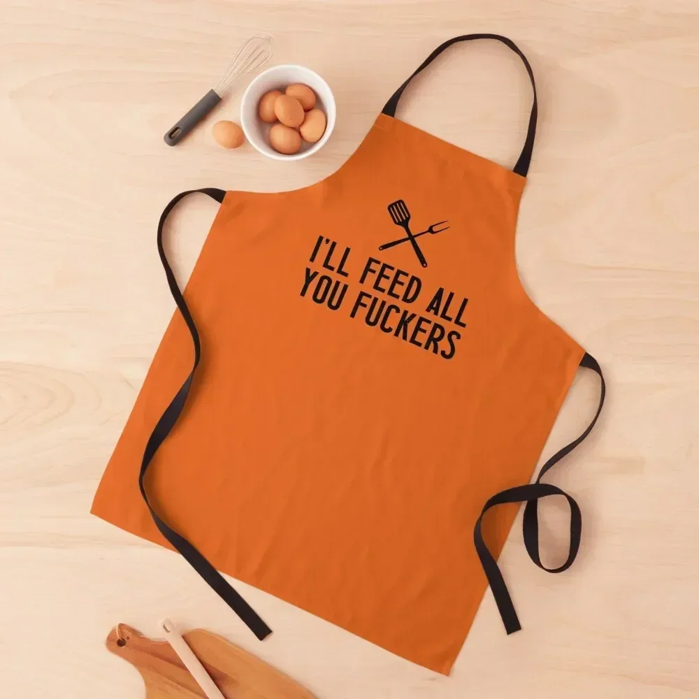 

I'll Feed All You - Grill Apron men for kitchen useful Waterproof Apron