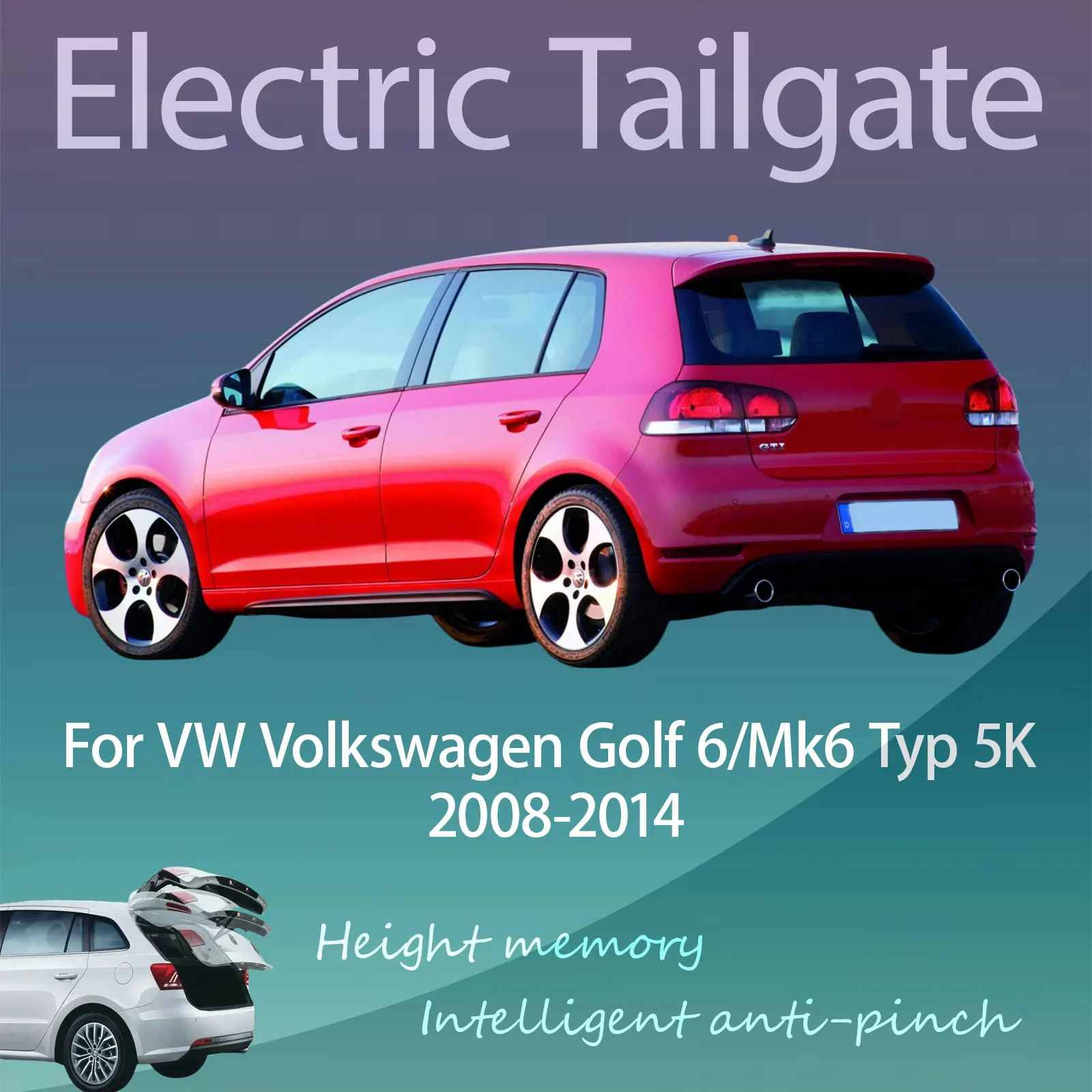 

For VW Volkswagen Golf 6/Mk6 Typ 5K 2008-2014 Electric Tailgate with Sensor Trunk Anti-pinch Memory Height Intelligent Operation