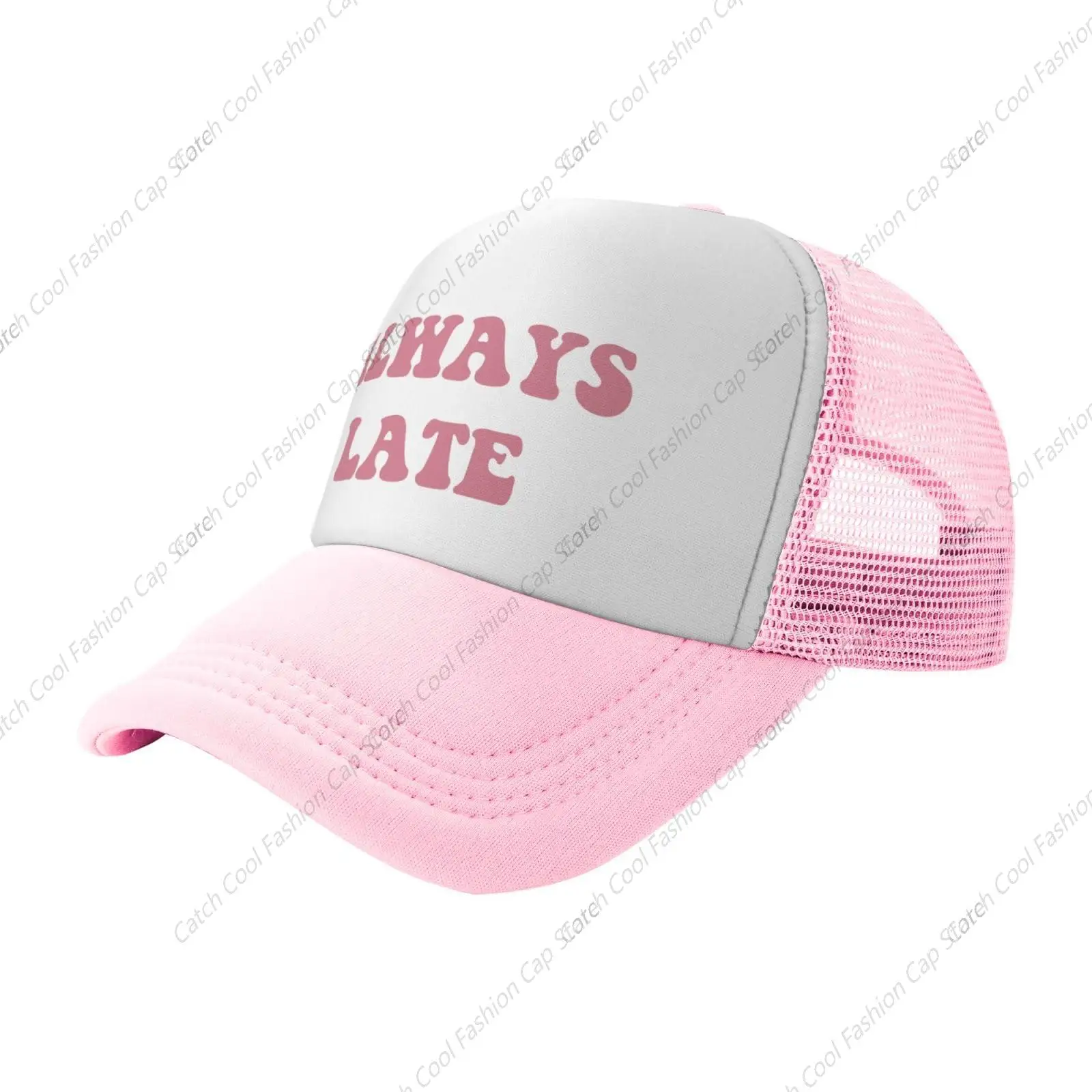 Always Late Baseball Cap for Men Women Trucker Mesh Hat Adjustable Sports Breathable Fashion Daily Travel Unisex