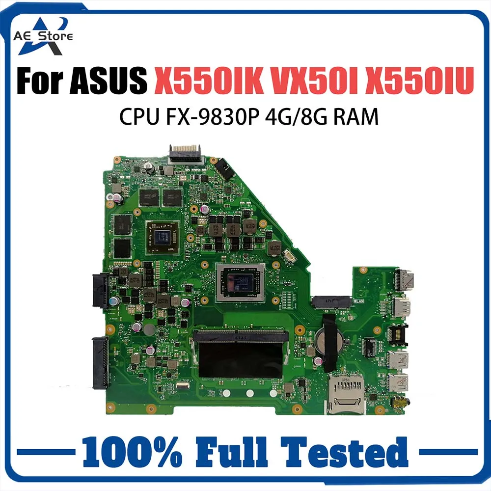 

X550IU Mainboard For Asus VX50I X550IU X550IK X550I VX50IU laptop Motherboard FX-9830P CPU 4G/8GB-RAM