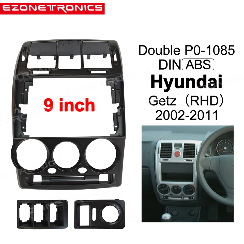 

Fits 9 Inch 2din Car Fascia For Hyundai Getz 2002-2011 Fascia Audio Fitting Adaptor In-dash Panel Car Radio DVD Frame Kit