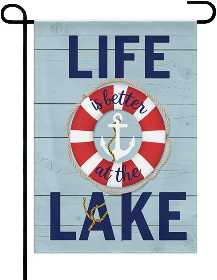 Life is Better at the Lake Garden Flag 12x18 Inch Double Sided – Nautical Anchor & Life Buoy Welcome Outdoor Yard Decora kkz