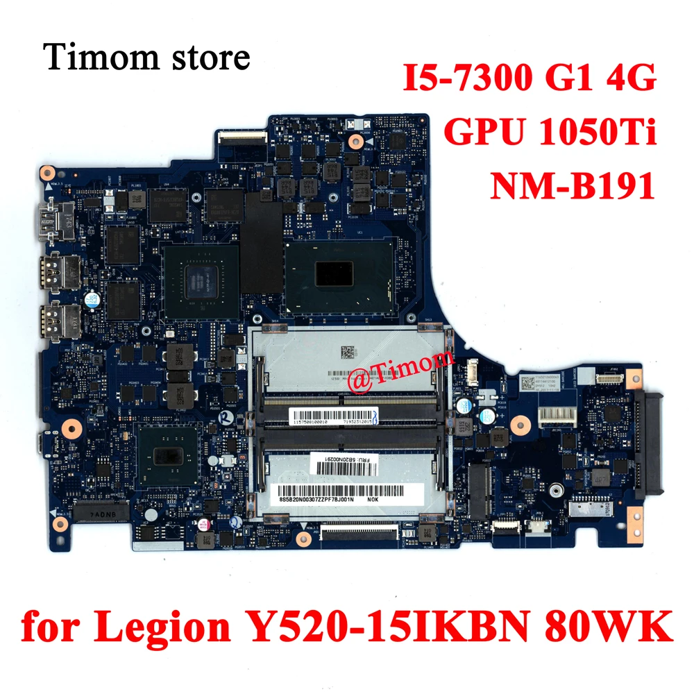 

I5-7300 G1 4G для легиона Y520-15IKBN 80WK независимая материнская плата с GPU 1050Ti NM-B191 FRU 5B20N00291 5B20N00277 5B20N00214