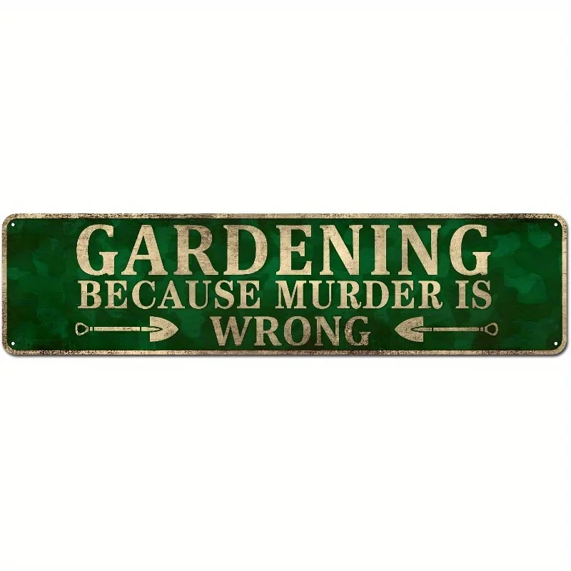 Funny Gardening Saying Metal Wall Decor - 4x16 Inch Large Rustic Farmhouse Sign with 