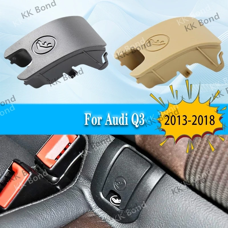 8U08871874PK Rear Child Seat Safety ISOFIX Cover Restraint For Audi Q3 2013-2018 Replace Car Hook Buckle Seat Cover Plate