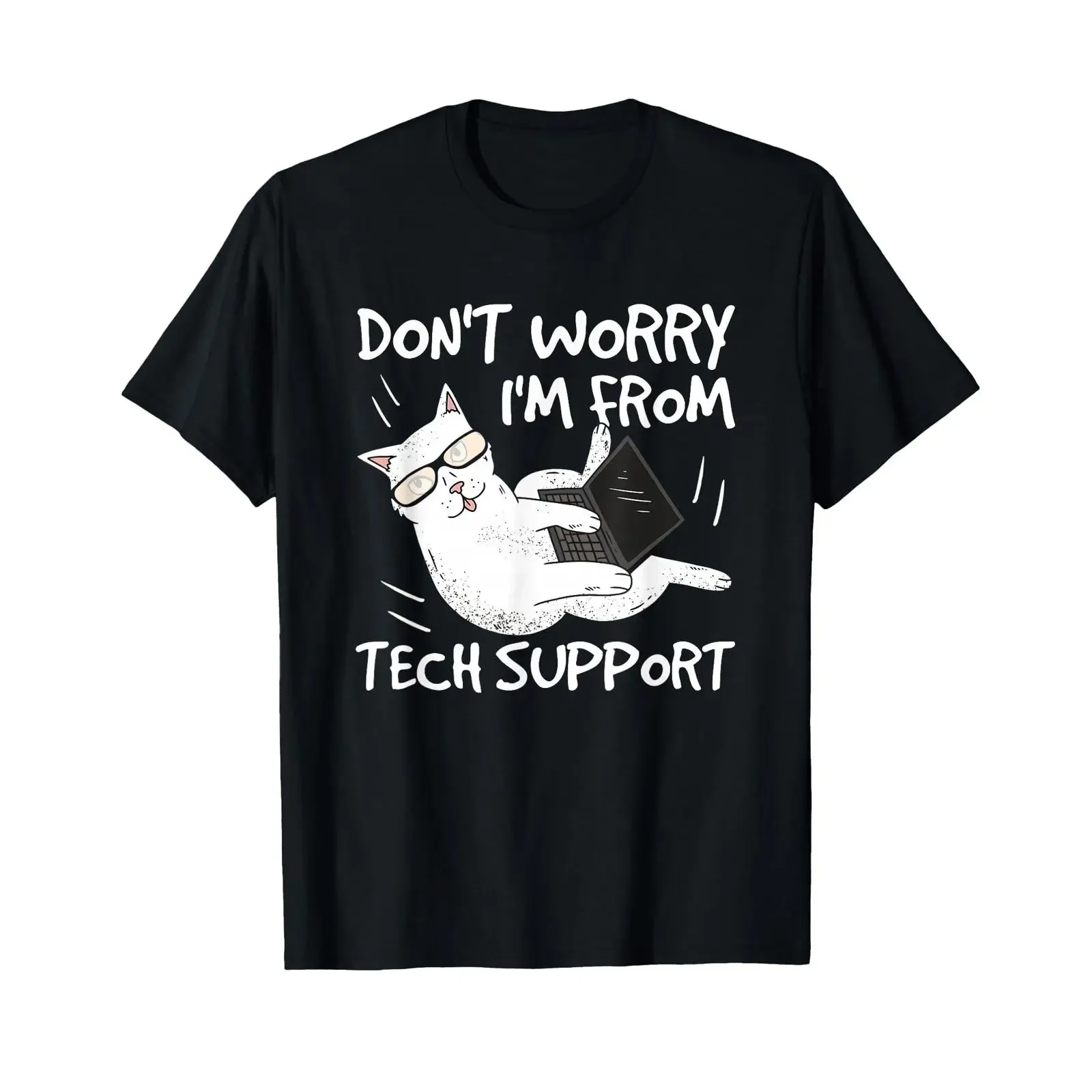 Don't Worry I'm From Tech Support Funny Cat T Shirt vintage Washed designer clothes graphic Soft Casual fashion Versatile