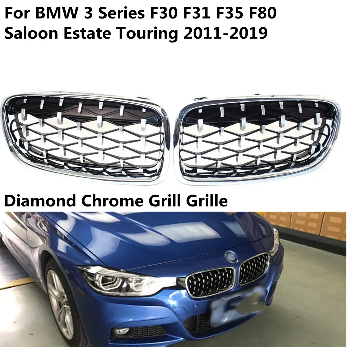 

All Chrome For BMW 3 Series F30 F31 F35 F80 Saloon Estate Touring 2011-2019 Front Kidney Grill Grille Diamond Kidney Grilles