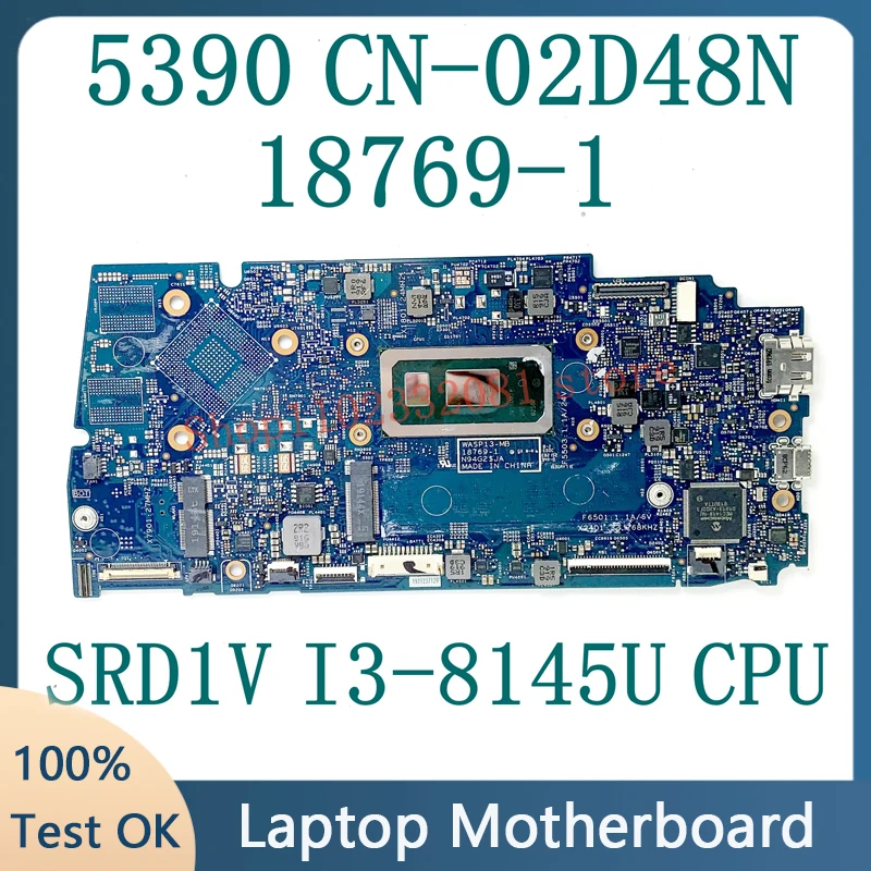 CN-02D48N 02D48N 2D48N 18769-1 Mainboard FOR DELL 5390 13-5390 Laptop Motherboard With SRD1V I3-8145U CPU 8GB 100% Working Well