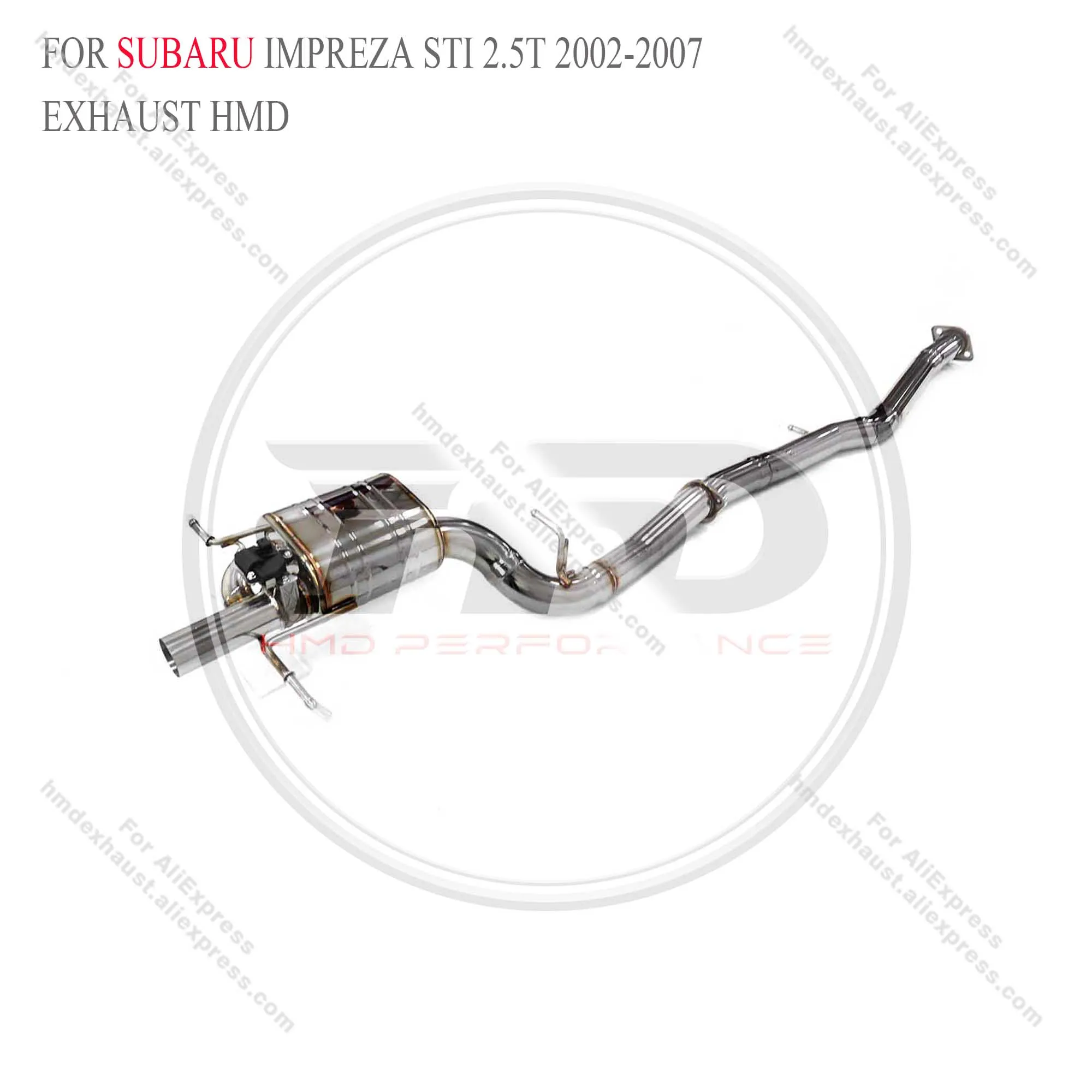 HMD Stainless steel Exhaust System High Flow Performance catback for Subaru Impreza STI 2.5T 2002-2007 with valve