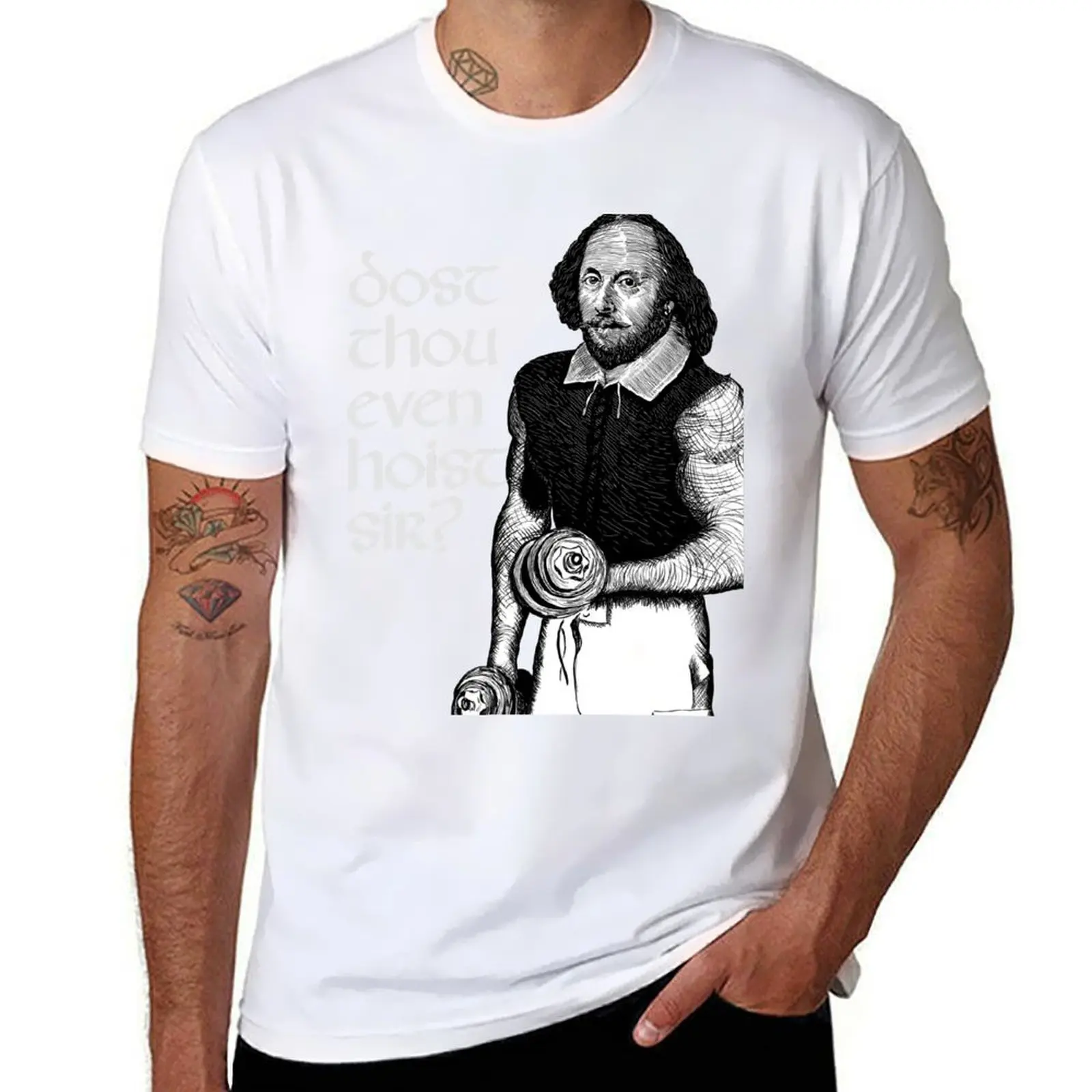 Dost Thou Even Hoist Sir? Funny Workout Weight Lifting Shakespeare Gym T-Shirt Outdoor Activity Sports T-Shirt