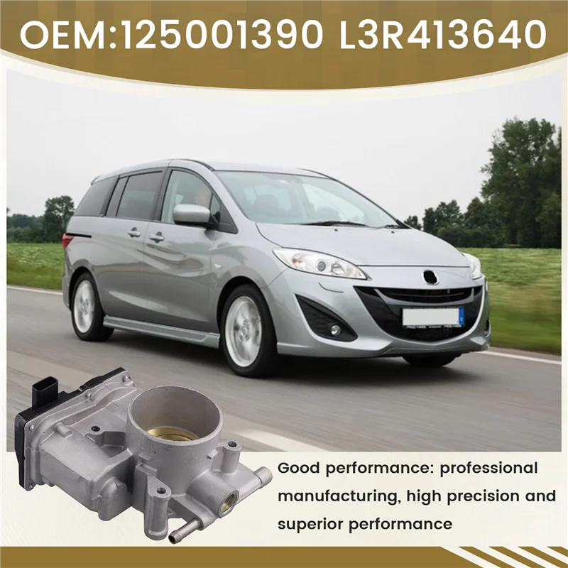 

T-Top-Rated для моделей Mazda 3 5 6 (2006-2013) Корпус дроссельной заслонки в сборе с дроссельной заслонкой 125001390 Автомобильная деталь L3R413640