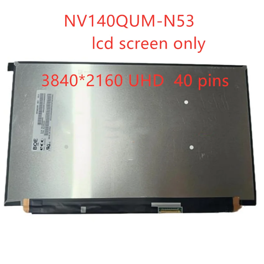 

14.0 Inch NV140QUM-N53 3840*2160 UHD For LENOVO Thinkpad X1 Carbon 2019 Non-touch LCD LAPTOP SCREEN 40 PINS Replacement Matrix