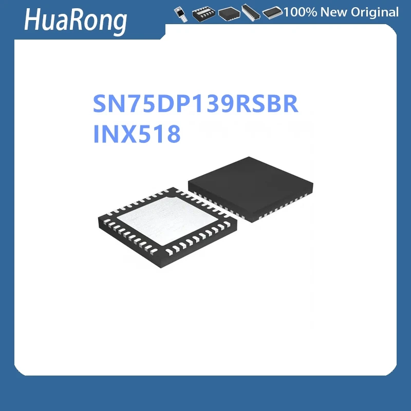 10Pcs/Lot SN75DP139RSBR DP139 INX518 1N518 QFN40