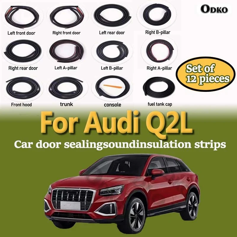 Car Door Seal Strip Rubber Noise Insulation Dustproof Seal Strip Not easy to Fall off For Audi Q2L Car Accessories 12Pcs