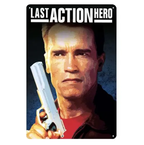 Last Action Hero Arnold Schwarzenegger Movie Metal Poster Tin Sign 20x30cm sign