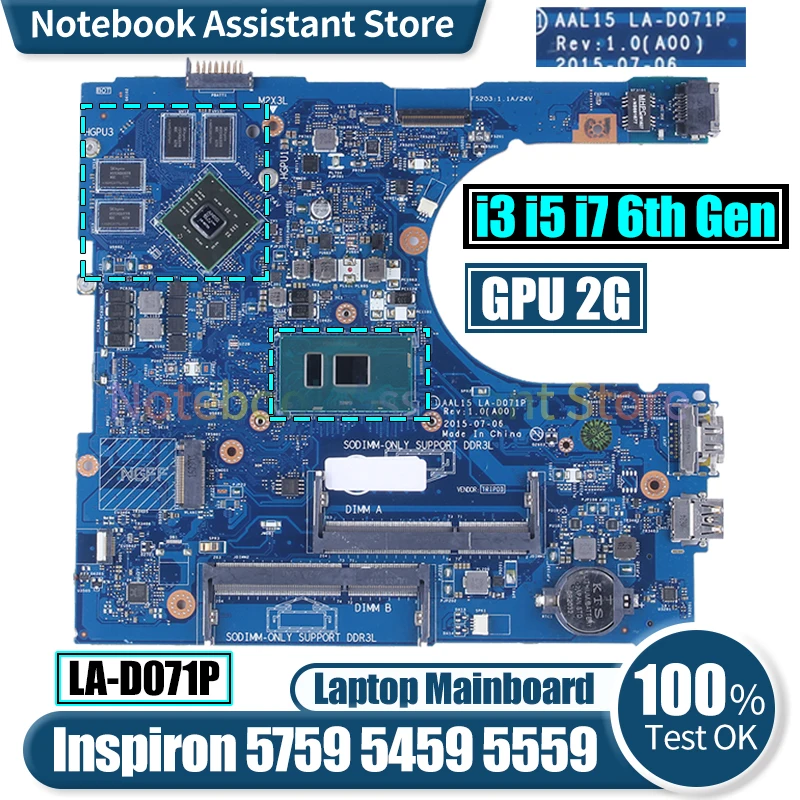 

LA-D071P For Dell Inspiron 5759 5459 5559 Laptop Mainboard i3 i5 i7 6th Gen GPU 2G 0F1J0W 0PX6JH Notebook Motherboard Tested