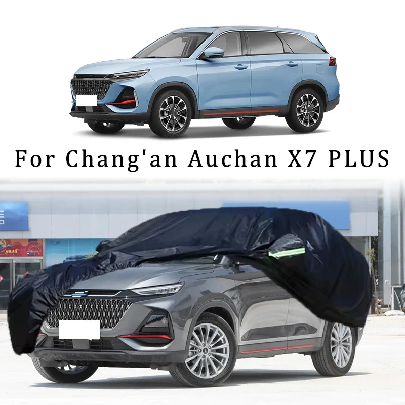 

For Chang'an Auchan X7 PLUS Outdoor Protection Full Car Covers Snow Cover Sunshade Waterproof Dustproof Exterior Protection