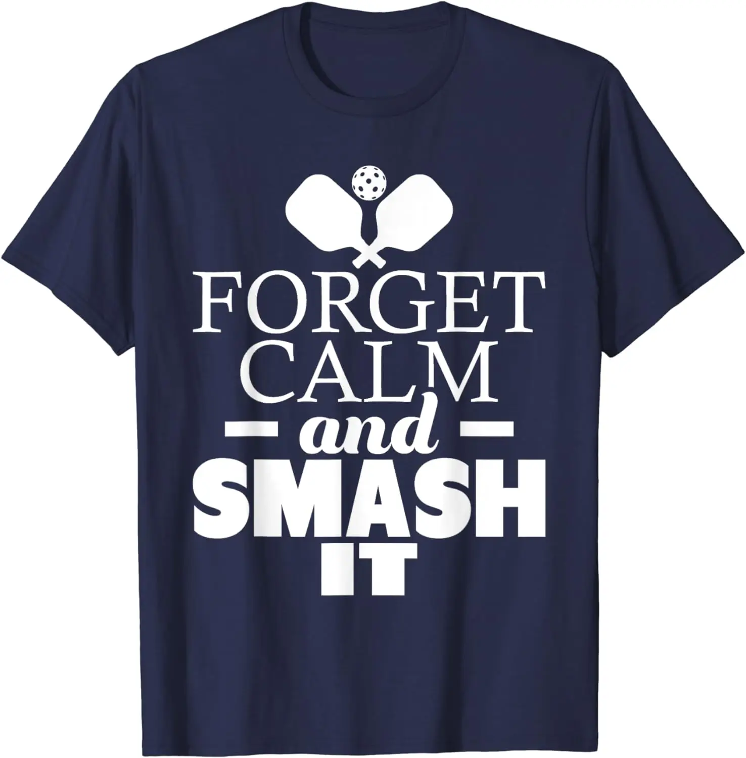 Forget Calm and Smash It Funny Pickleball Player Paddleball T-Shirt Vintage Classic Fashion Streetwear O-neck Short-sleev Cotton image 2
