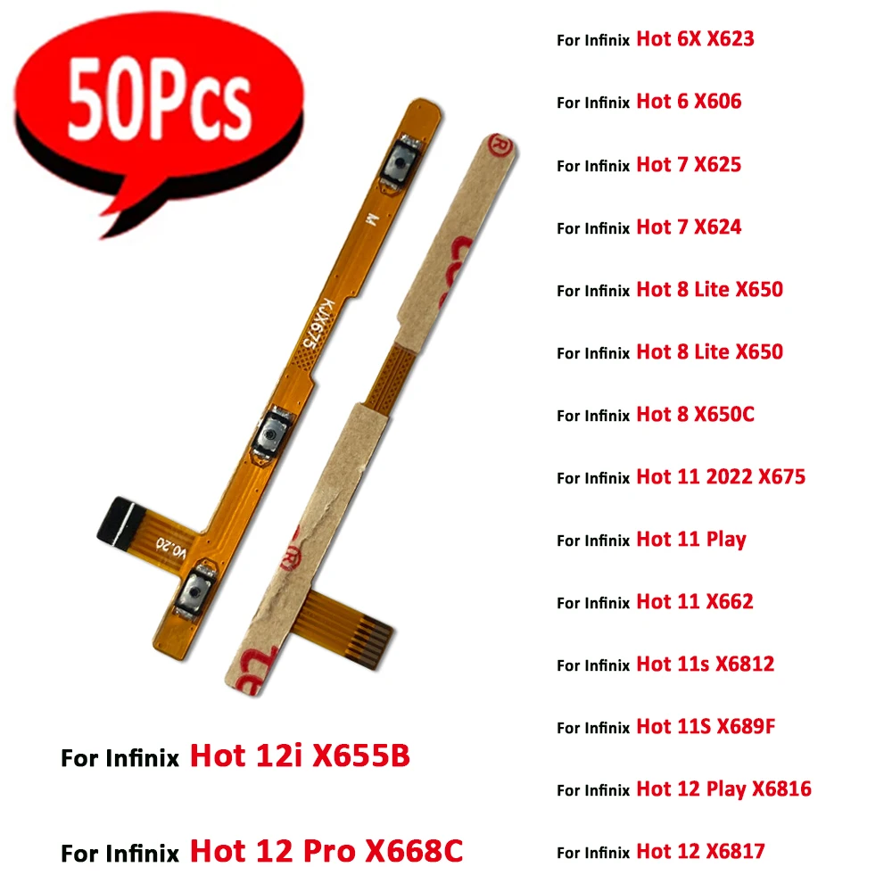 50Pcs，NEW Power on/off Volume Key Button Flex Cable Ribbon For Infinix Hot 6X 6 7 8 Lite 12 Pro 12i 12 Play 11s 11 2022 X675