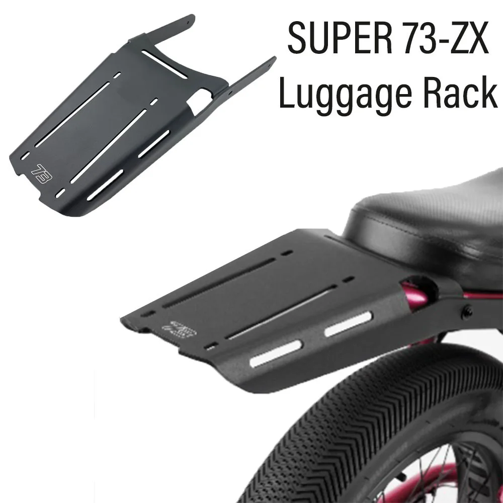 

New For Super 73 ZX Luggage Rack Bracket Rear Basket Fit SUPER73ZX 73ZX 73-ZX ZX73 73 ZX