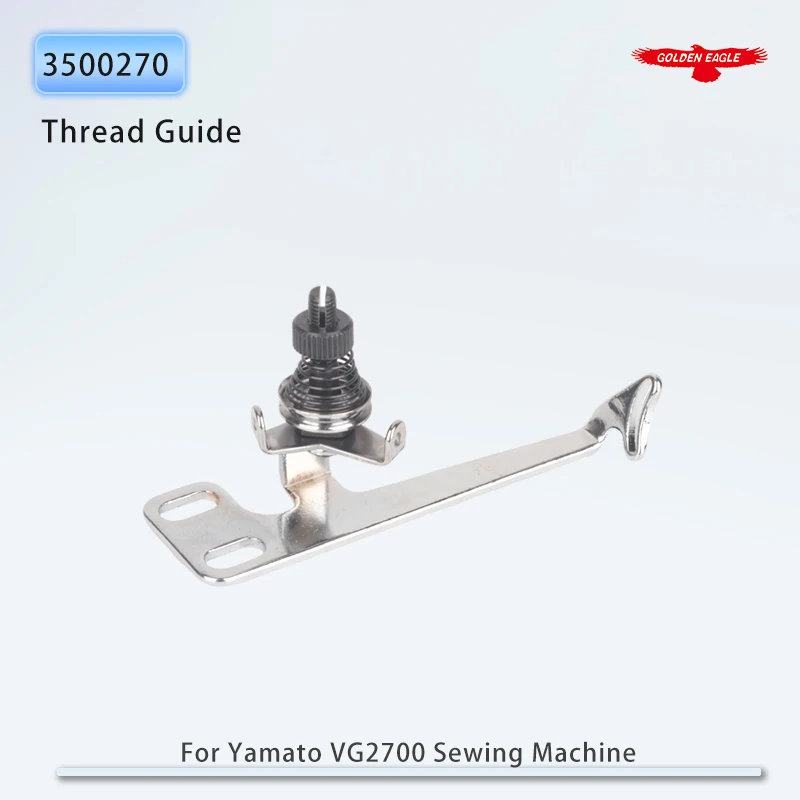 3500270 Top Cover Thread Guide ASSY Fit Yamato VE2700, VG2700, VG2790, VG3721 Industrial Overlock Sewing Machine Parts