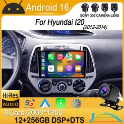 Android 16 Car Radio For Hyundai I20 2012 2013 2014 Multimedia GPS Navigation Auto Carplay 4G+WIFI Video Player Stereo