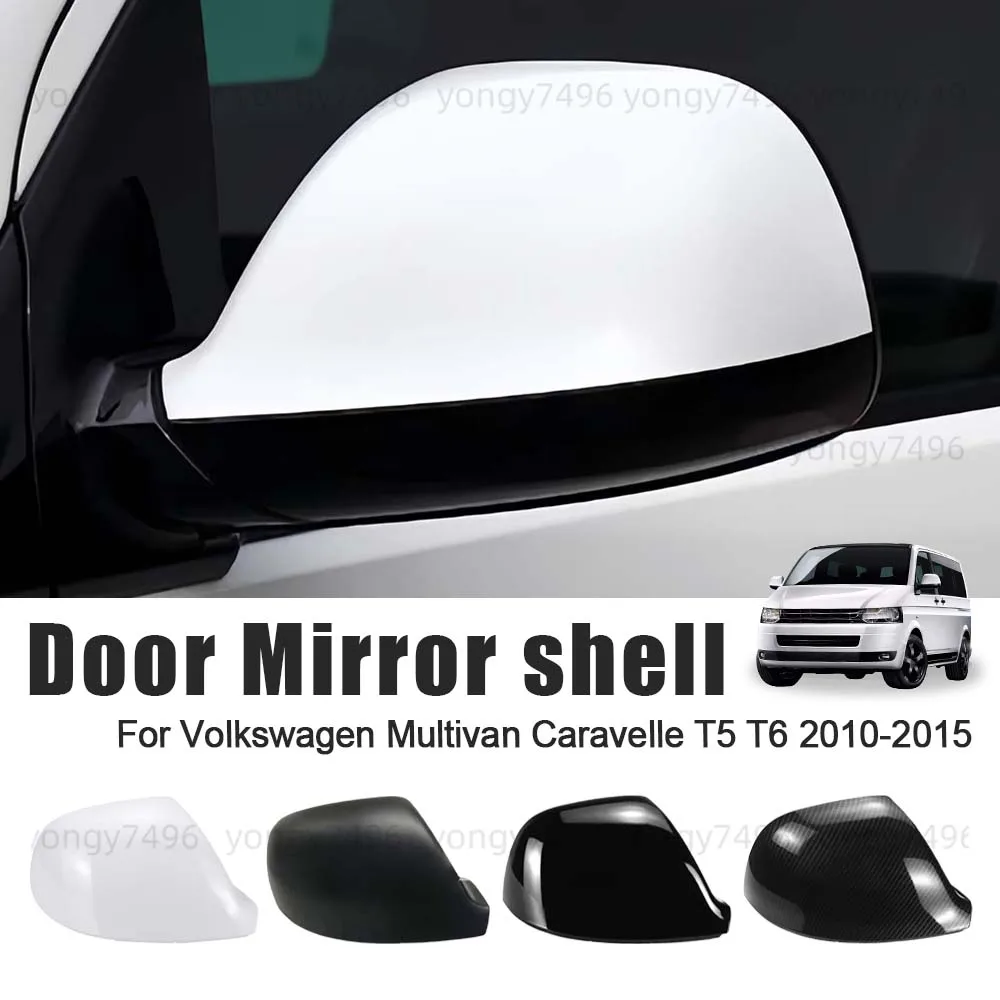 

Protective Cover Door Mirror Shell For Volkswagen Multivan Caravelle T5 T6 2010-2015 Glossy Black Carbon Fiber White Matte Black