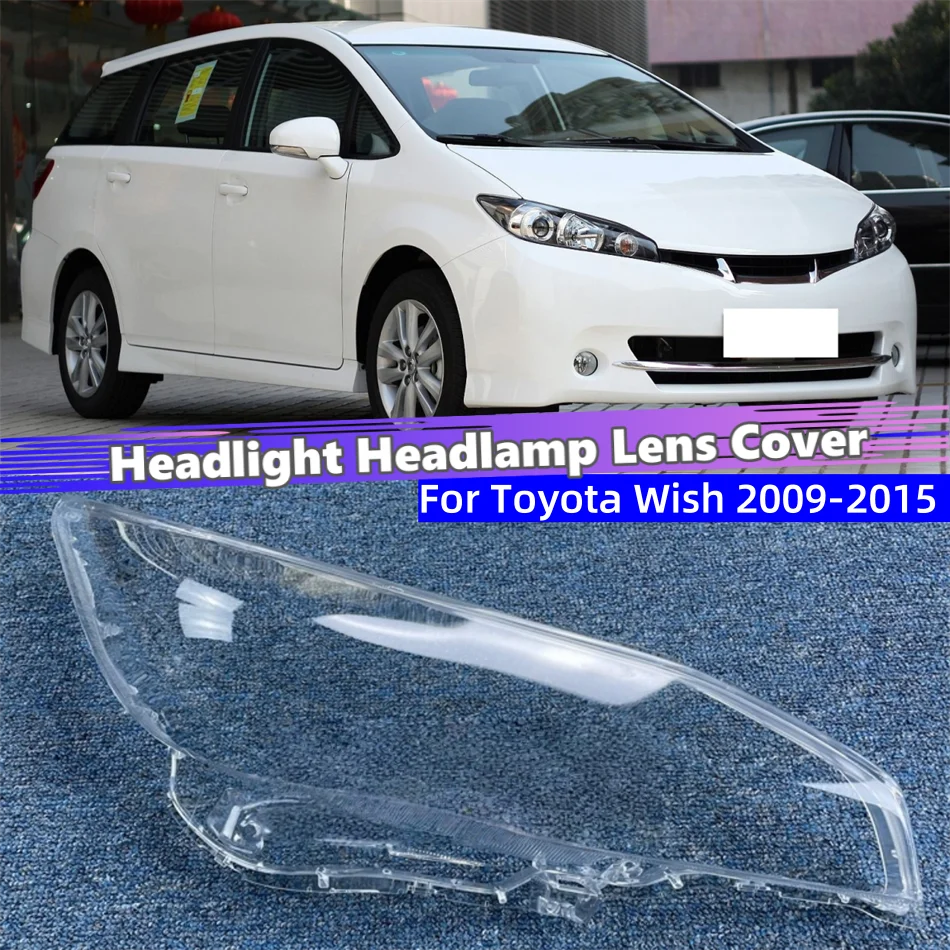 

For Toyota Wish 2009 2010 2011 2012 2013 2014 2015 Automotive Parts and Accessories Lampshades Lamp Shell Headlight Cap