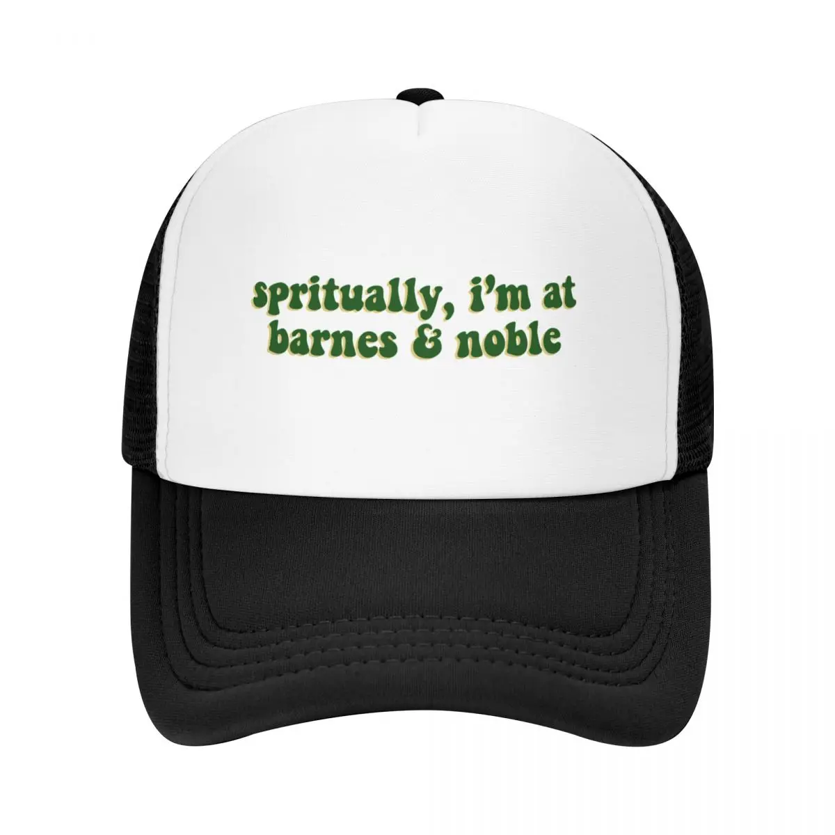 

spiritually, i"m at barnes and noble- green Baseball Cap Custom Cap fishing hat Streetwear Woman Men's