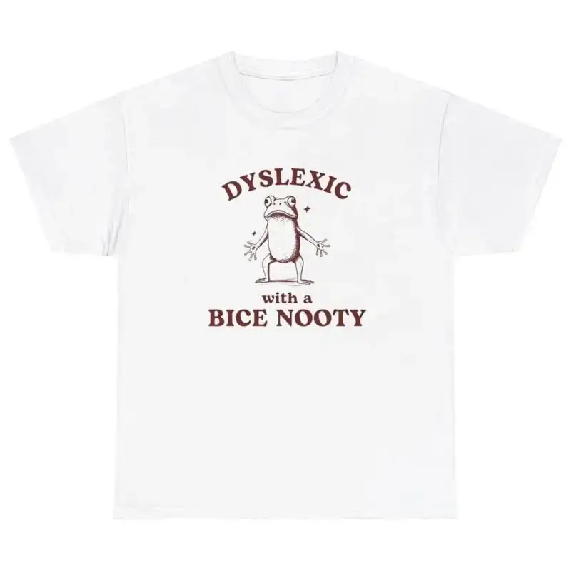 Dyslexic With A Bice Nooty Frog T Shirt Funny Nice Booty Y2K Friend Lover Tee