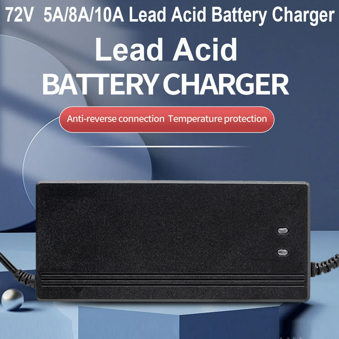 

72V 5A Charger 88.2V 10A Lead Acid AGM Gel VRLA OPZV Battery Charger Used for 72V 50Ah 20Ah 30Ah 40Ah Lead Acid Battery