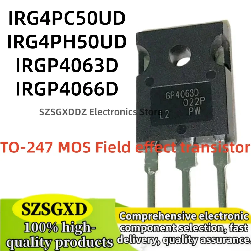 5-10Uds 100% nuevo quality IRGP4063D IRGP4066D IRGP4063D GP4063D IRGP4063 IRG4PC50UD IRG4PH50UD TO247 MOS Field effect transisto
