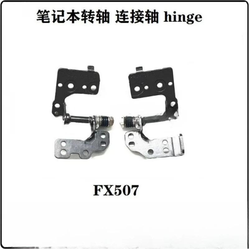 for Asus Tianxuan3/4Generation FX507Z FX507 FA507R Screen hinge Rotary shaft Hinge new