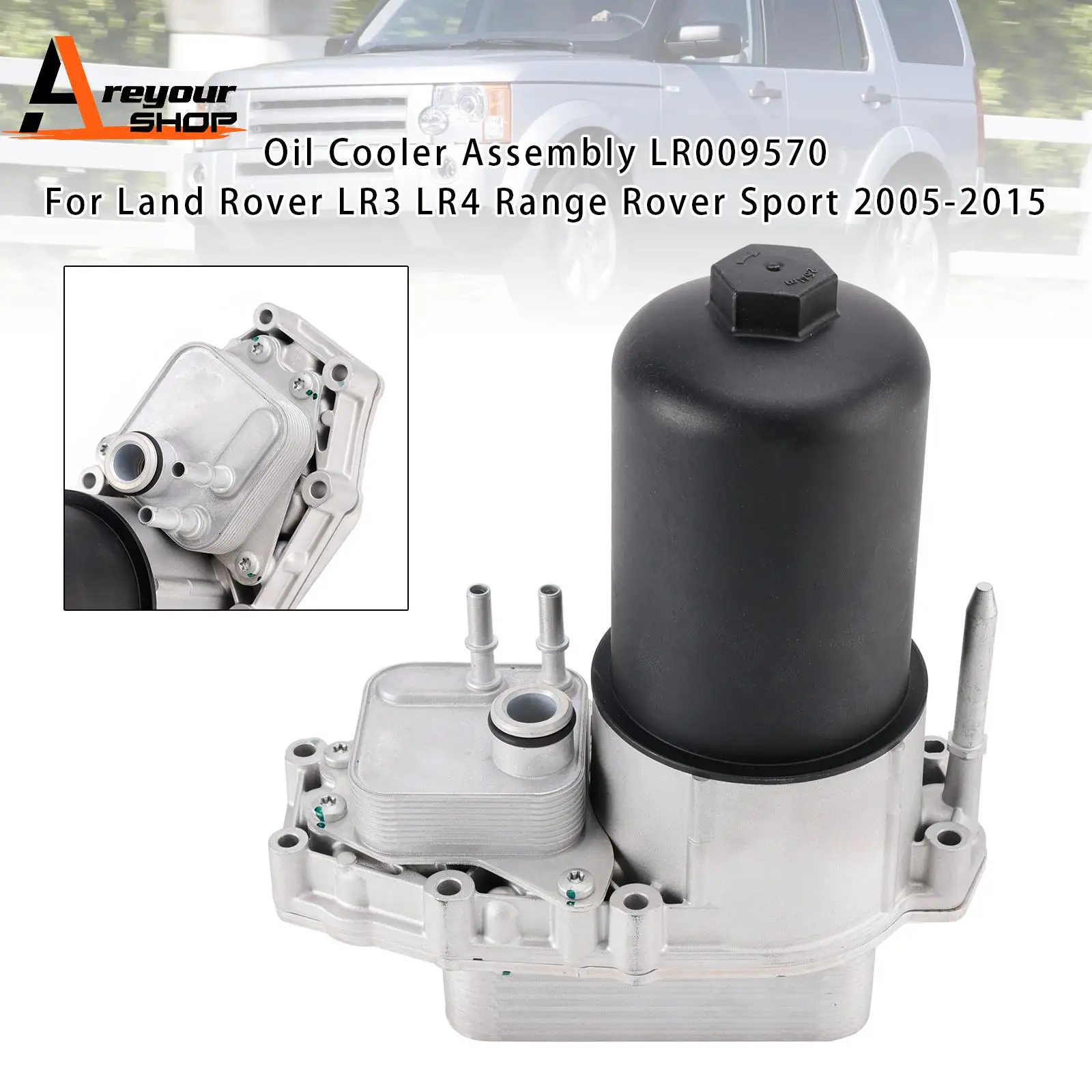 

Oil Cooler Assembly LR009570 for Land Rover LR3 LR4 Range Rover Sport 2005 2006 2007 2008 2009 2010-2015
