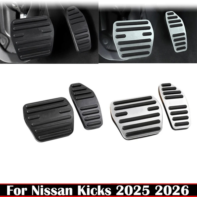 

Для Nissan Kicks 2025 2026, педали акселератора из алюминиевого сплава, нескользящие накладки на педали, аксессуары для автоматических педалей