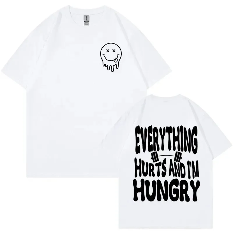 Everything Hurts and I'm Hungry T-Shirt Vintage 100% Cotton Casual Tops Summer Daily Short Sleeve Harajuku Commuter Unisex Tees