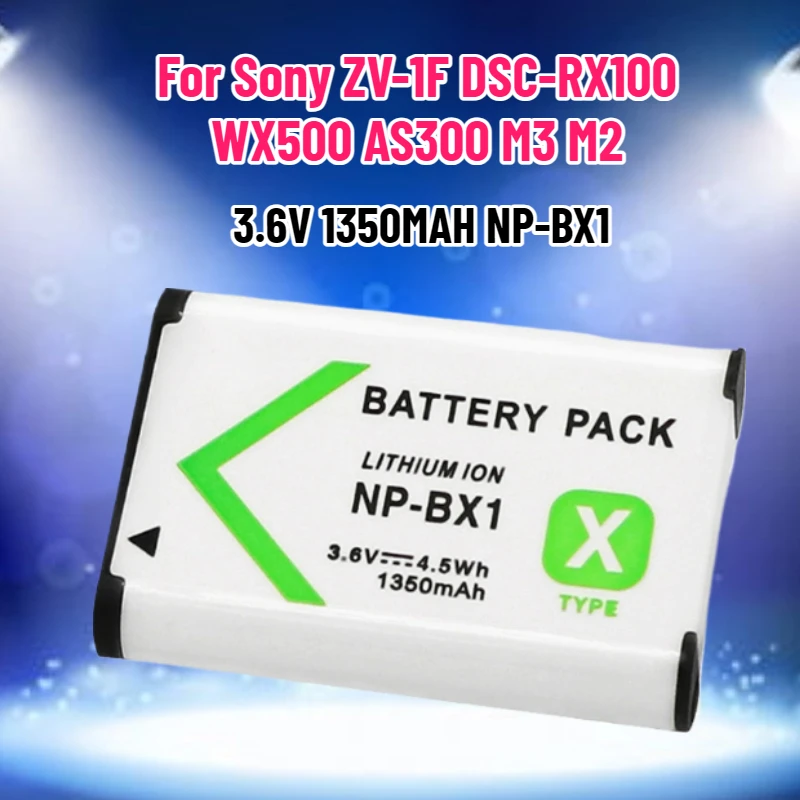 

3.6V 1350MAH NP-BX1 Battery for Sony ZV-1F DSC-RX100 WX500 AS300 M3 M2 Camera Rechargeable Batteries Full Decoding