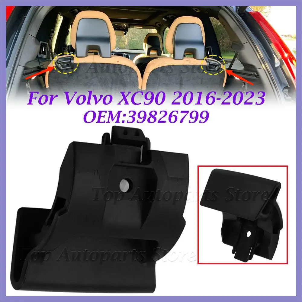 For Volvo XC90 2016-2023 39826799 Rear Seat Release Outer Handle Lever 2Nd / 3Rd Row Seat Backrest Switch Release Puller